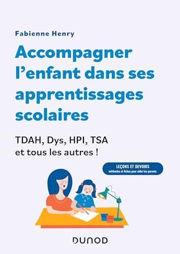Accompagner l'enfant dans ses apprentissages scolaires