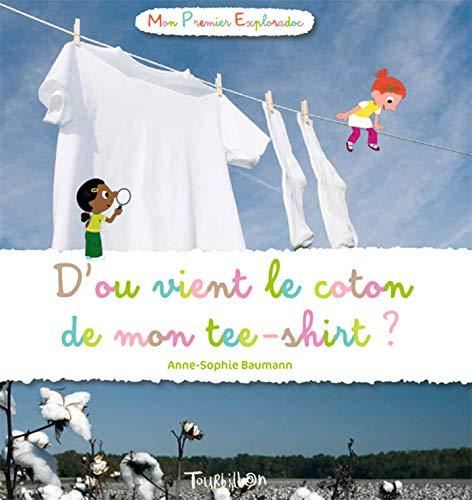 D'o?u vient le coton de mon tee-shirt ?