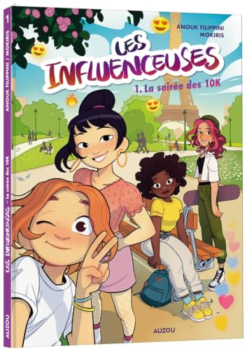 Influenceuses (Les) T.01 : La soirée des 10K