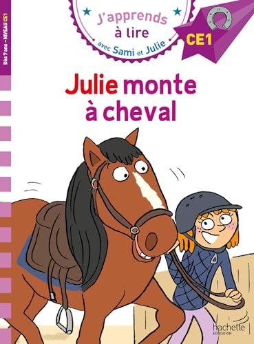 J'apprends à lire avec Sami et Julie : Julie monte à cheval