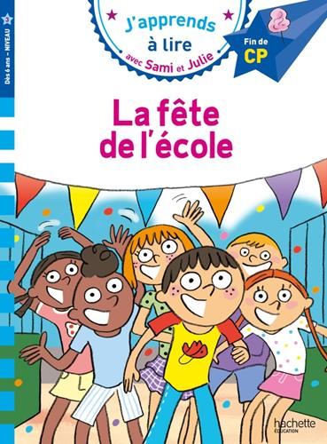 J'apprends à lire avec Sami et Julie : La fête de l'école