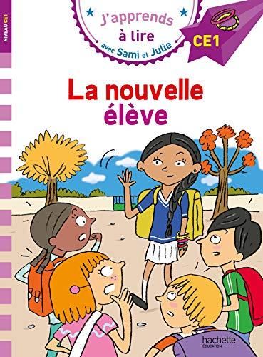 J'apprends à lire avec Sami et Julie : La nouvelle élève