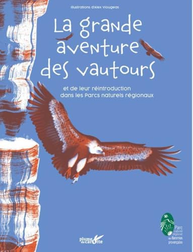 La Grande aventure des vautours