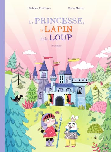 La Princesse, le lapin et le loup