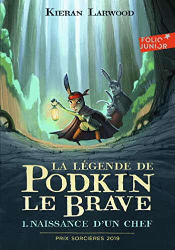 Légende de Podkin le brave (La) T.01 : Naissance d'un chef