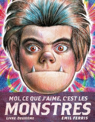 Moi, ce que j'aime, c'est les monstres