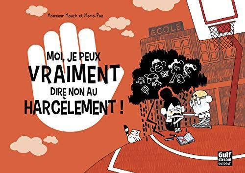 Moi, je peux vraiment dire non au harc?element !