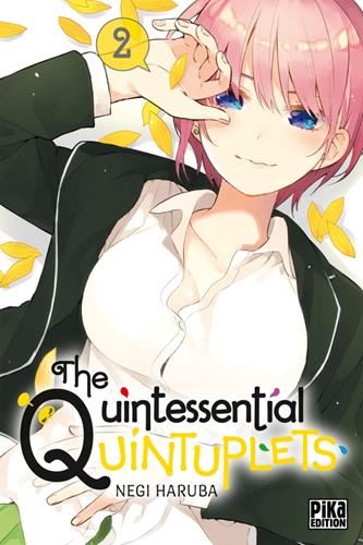 The quintessential quintuplets T.02 : The quintessential quintuplets